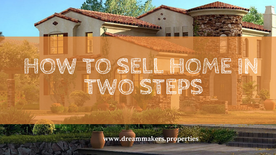 how to sell home in two steps